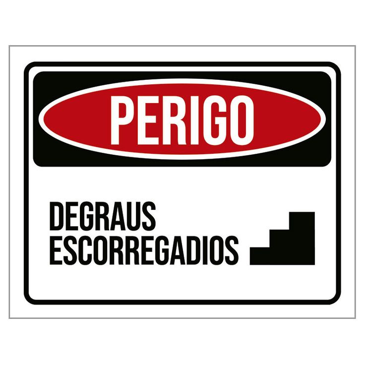 Placa Sinalização Perigo Degraus Escorregadios Ícone 27x35 Cor Branco